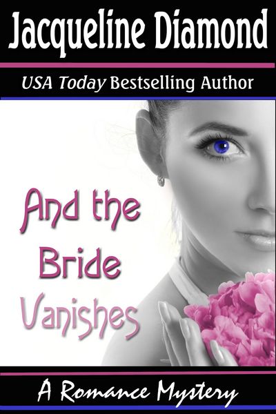 Produktbild: And the Bride Vanishes: A Romance Mystery