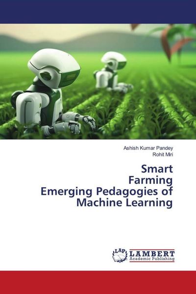 Produktbild: Smart Farming Emerging Pedagogies of Machine Learning