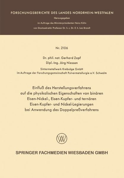 Produktbild: Einflu&szlig; des Herstellungsverfahrens auf die physikalischen Eigenschaften von bin&auml;ren Eisen-Nickel-, Eisen-Kupfer- und tern&auml;ren Eisen-Kupfer- und Nickel-Legierungen bei Anwendung des Doppelpre&szlig;verfahrens