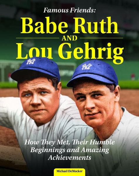 Produktbild: Famous Friends: Babe Ruth and Lou Gehrig