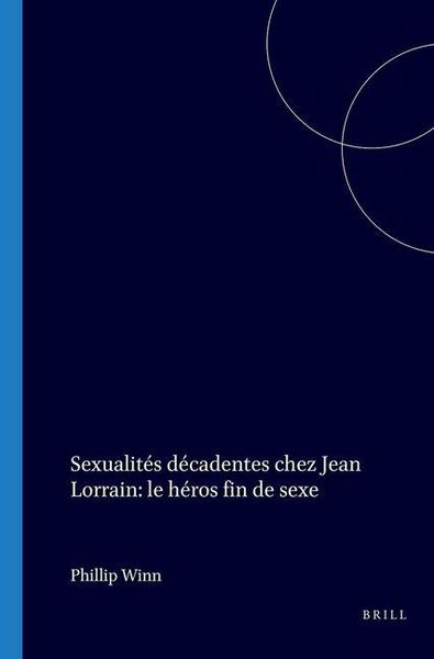 Produktbild: Sexualit&eacute;s D&eacute;cadentes Chez Jean Lorrain