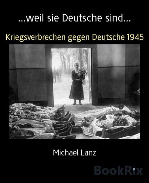 Produktbild: ...weil sie Deutsche sind...