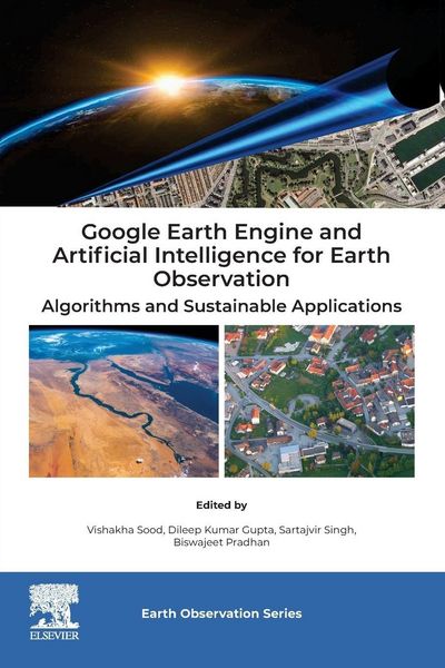 Produktbild: Google Earth Engine and Artificial Intelligence for Earth Observation