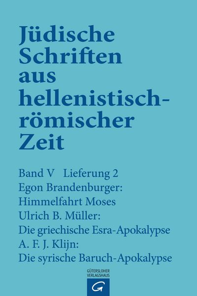 Produktbild: Himmelfahrt Moses. Die griechische Esra-Apokalypse. Die syrische Baruch-Apokalypse