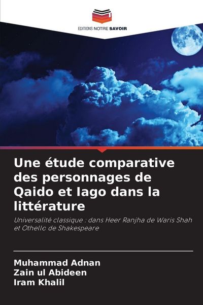 Produktbild: Une &eacute;tude comparative des personnages de Qaido et Iago dans la litt&eacute;rature