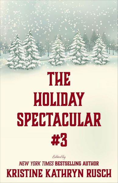 Produktbild: The Holiday Spectacular #3 (WMG Holiday Spectacular, #3)