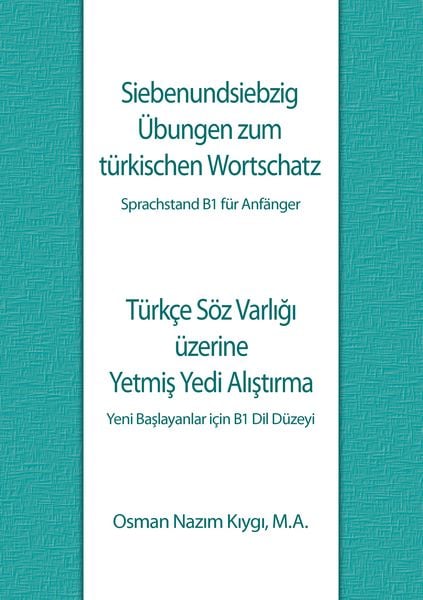 Produktbild: Siebenundsiebzig &Uuml;bungen zum t&uuml;rkischen Wortschatz