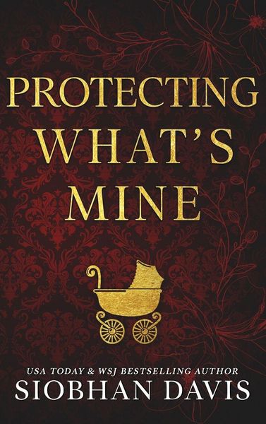Produktbild: Protecting What's Mine (Hardcover)