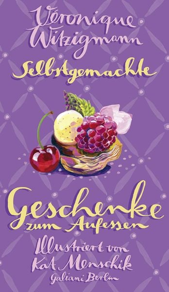 Produktbild: Selbstgemachte Geschenke zum Aufessen