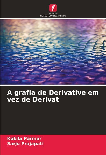 Produktbild: A grafia de Derivative em vez de Derivat