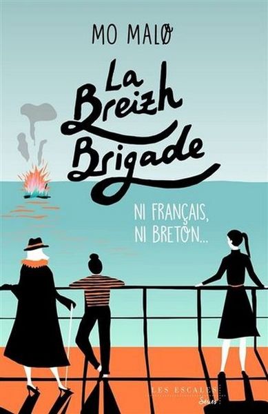 Produktbild: La Breizh Brigade - Ni Fran&ccedil;ais, ni Breton...
