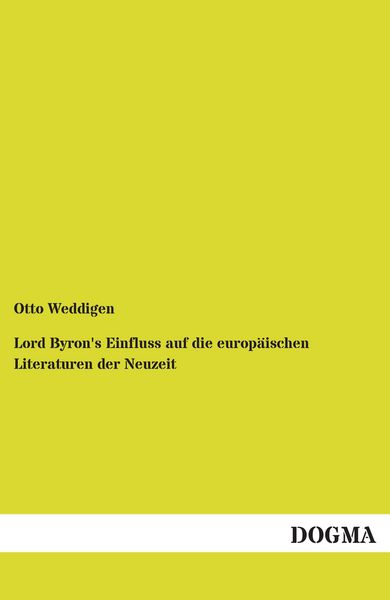 Produktbild: Lord Byron's Einfluss auf die europ&auml;ischen Literaturen der Neuzeit