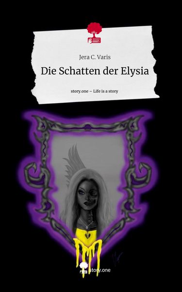 Produktbild: Die Schatten der Elysia. Life is a Story - story.one