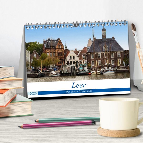 Produktbild: Leer - Das Tor zu Ostfriesland (Tischkalender 2026 DIN A5 quer), CALVENDO Monatskalender