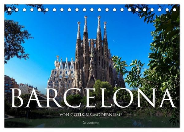 Produktbild: Barcelona - Von Gotik bis Modernisme (Tischkalender 2026 DIN A5 quer), CALVENDO Monatskalender