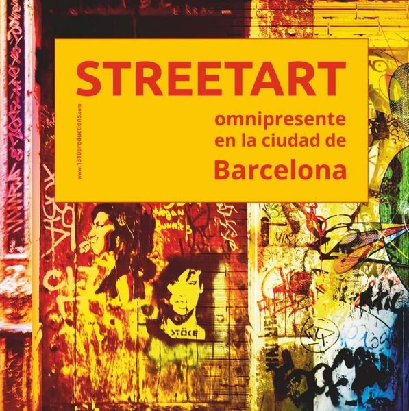 Produktbild: Streetart omnipresente en la ciudad de Barcelona