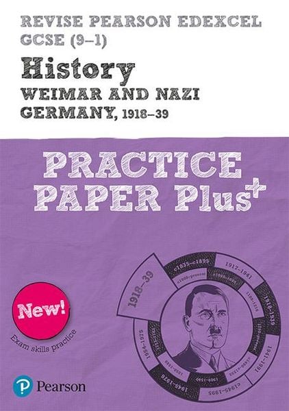 Produktbild: Pearson REVISE Edexcel GCSE History Weimar and Nazi Germany, 1918-1939 Practice Paper Plus incl. online revision - for 2026, 2027 exams