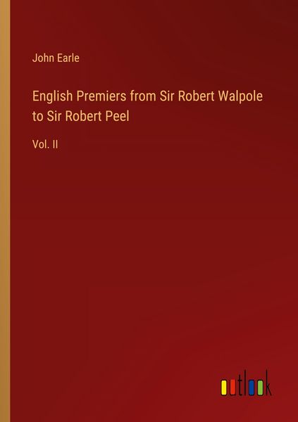 Produktbild: English Premiers from Sir Robert Walpole to Sir Robert Peel