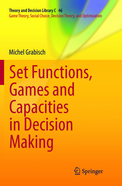 Produktbild: Set Functions, Games and Capacities in Decision Making