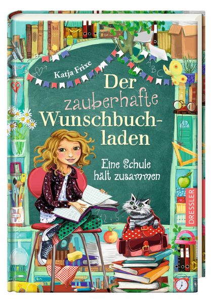 Produktbild: Der zauberhafte Wunschbuchladen 6. Eine Schule h&auml;lt zusammen