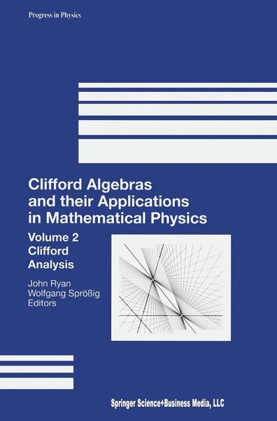 Produktbild: Clifford Algebras and Their Applications in Mathematical Physics
