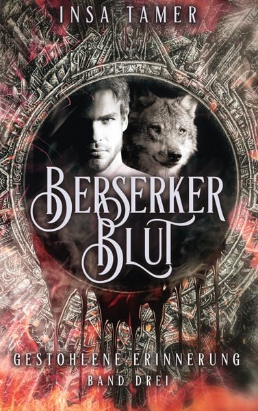 Berserkerblut Band 3, Taschenbuch von Insa Tamer, BoD – Books on Demand, 9783755767664