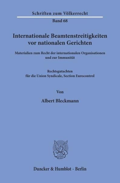 Internationale Beamtenstreitigkeiten vor nationalen Gerichten., Taschenbuch von Albert Bleckmann, Duncker & Humblot, 9783428048298