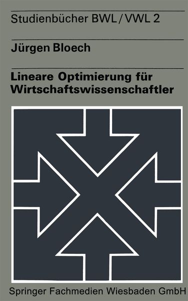 Produktbild: Lineare Optimierung f&uuml;r Wirtschaftswissenschaftler