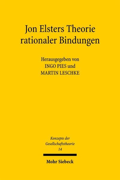 Produktbild: Jon Elsters Theorie rationaler Bindungen