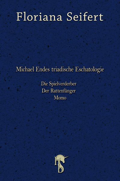 Produktbild: Michael Endes triadische Eschatologie