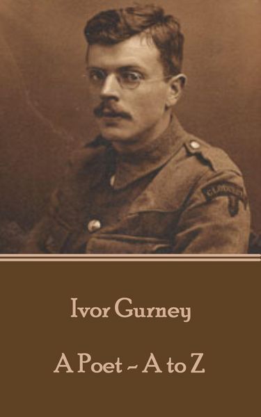 Produktbild: Ivor Gurney - A Poet A-Z