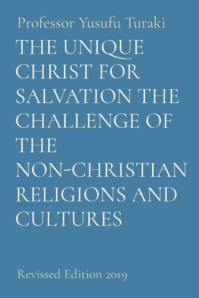 Produktbild: The Unique Christ For Salvation The Challenge Of The Non-Christian Religions and Cultures
