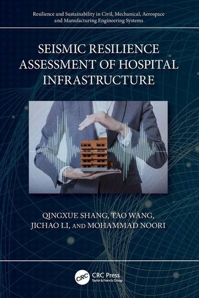 Produktbild: Seismic Resilience Assessment of Hospital Infrastructure