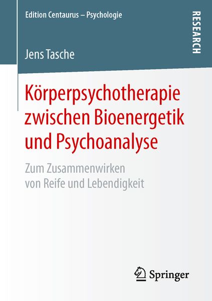 Produktbild: K&ouml;rperpsychotherapie zwischen Bioenergetik und Psychoanalyse
