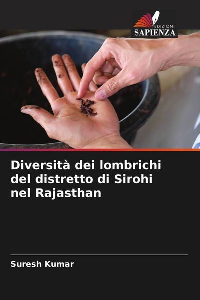 Produktbild: Diversit&agrave; dei lombrichi del distretto di Sirohi nel Rajasthan