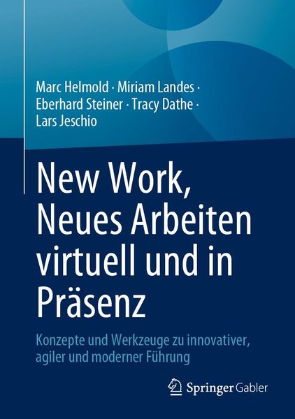 Produktbild: New Work, Neues Arbeiten virtuell und in Pr&auml;senz