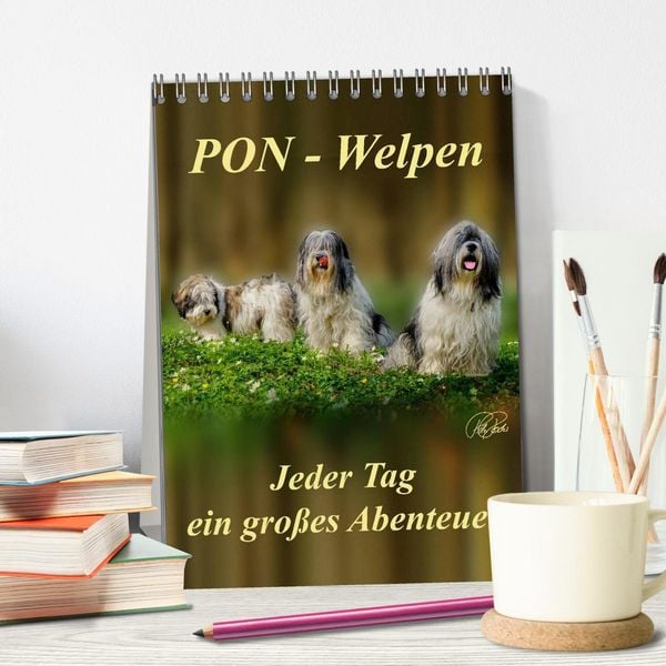 Produktbild: PON-Welpen - jeder Tag ein gro&szlig;es Abenteuer / Planer (Tischkalender 2026 DIN A5 hoch), CALVENDO Monatskalender