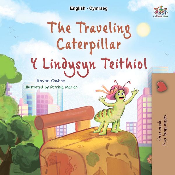 Produktbild: The Traveling Caterpillar Y Lindysyn Teithiol (English Welsh Bilingual Collection)