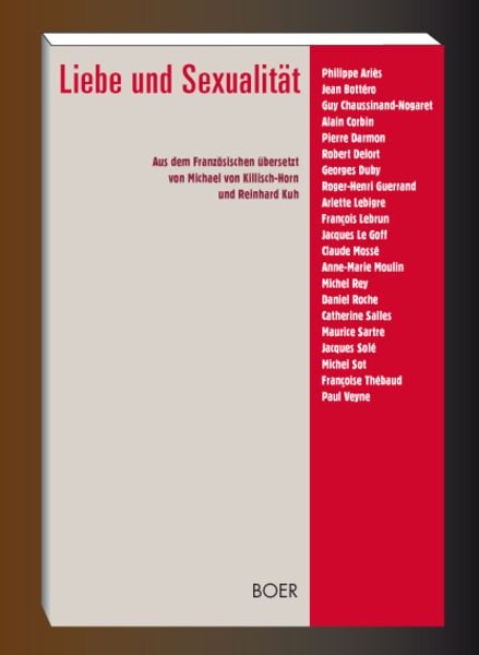 Liebe und Sexualität, Taschenbuch von Philippe Ariès , Jean Bottero , Georges Duby , Jacques Le Goff , Paul Veyne, Boer Verlag, 9783924963392