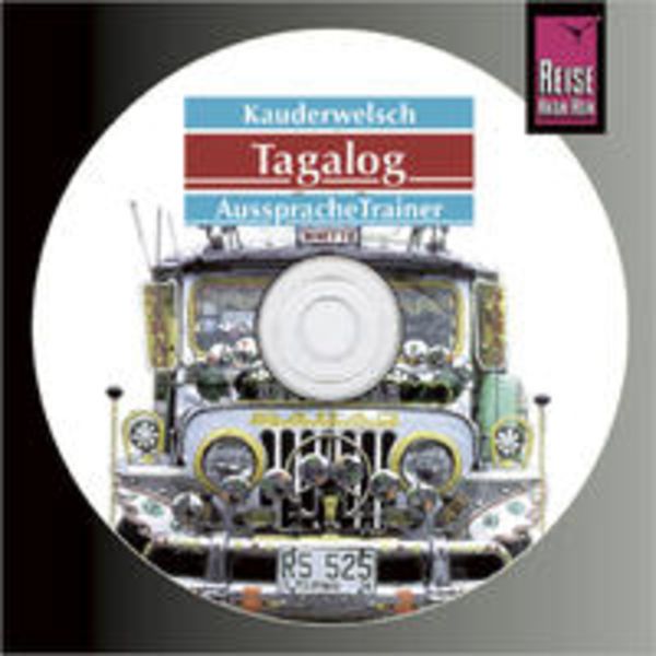 Reise Know-How Kauderwelsch AusspracheTrainer Tagalog für die Philippinen (Audio-CD) - Flor Hanewald , Roland Hanewald, CD, 9783831760572