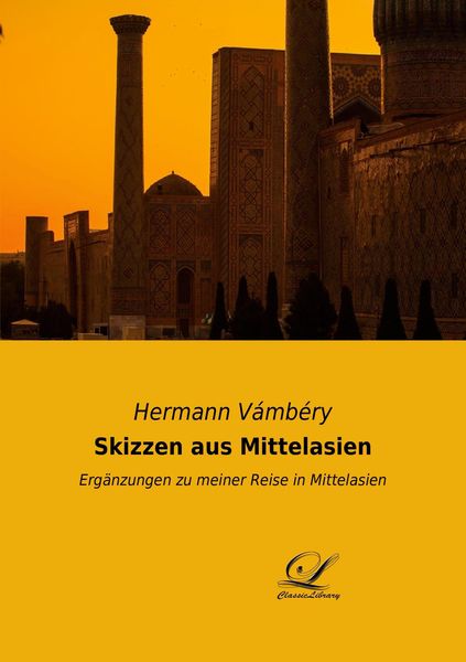 Skizzen aus Mittelasien, Taschenbuch von Hermann Vámbéry, BoD - Books on Demand, 9783961672363