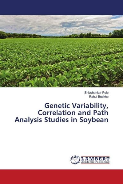 Produktbild: Genetic Variability, Correlation and Path Analysis Studies in Soybean