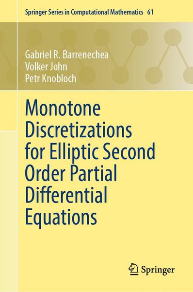 Produktbild: Monotone Discretizations for Elliptic Second Order Partial Differential Equations