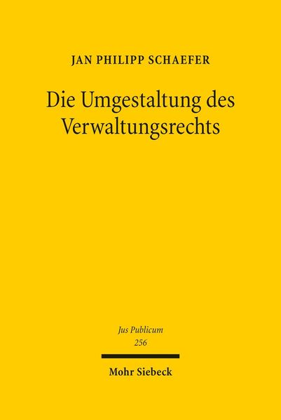 Produktbild: Die Umgestaltung des Verwaltungsrechts