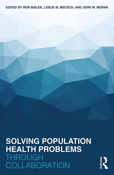 Produktbild: Solving Population Health Problems through Collaboration