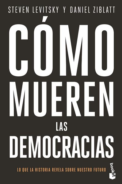 Produktbild: C&oacute;mo Mueren Las Democracias / How Democracies Die