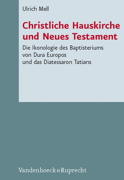 Produktbild: Christliche Hauskirche und Neues Testament