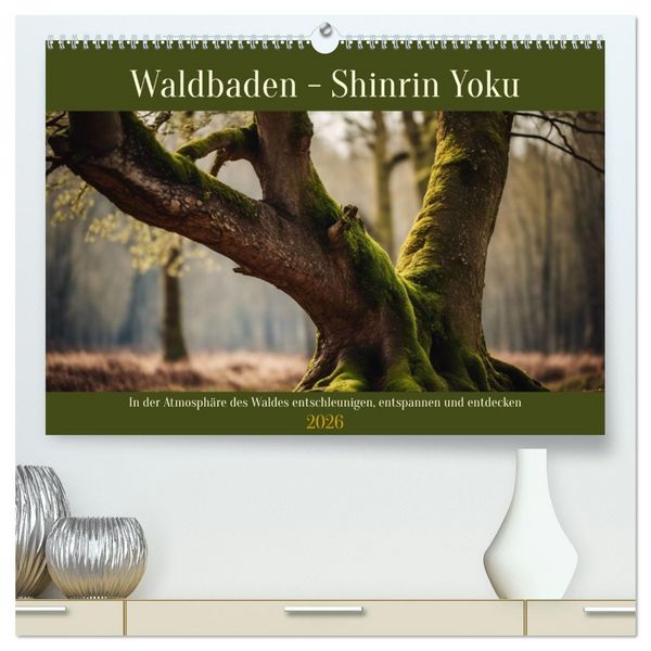Produktbild: Waldbaden - Shinrin Yoku (hochwertiger Premium Wandkalender 2026 DIN A2 quer), Kunstdruck in Hochglanz