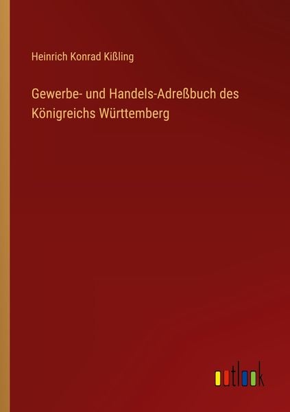 Produktbild: Gewerbe- und Handels-Adre&szlig;buch des K&ouml;nigreichs W&uuml;rttemberg
