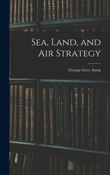 Produktbild: Sea, Land, and Air Strategy